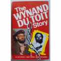 THE WYNAND DU TOIT STORY **Signed Copy + Release Photos**