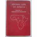 ANIMAL LIFE IN AFRICA 1st Edition