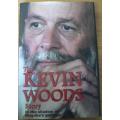 THE KEVIN WOODS STORY **Signed**