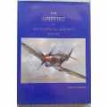 THE SPITFIRE IN SOUTH AFRICAN AIR FORCE SERVICE **Signed**