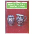 Maling and other Tyneside Pottery: 170 (Shire Library)