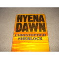 " HYENA DAWN " SIGNED BY AUTHOR NOVEL SET IN THE WAR TORN SOUTHERN AFRICA