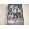 " KILLING KEBBLE-AN UNDERWORLD EXPOSED " SIGNED BY THE AUTHOR