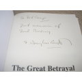 RARE BOOK !! " THE GREAT BETRAYAL-IAN SMITH " SIGNED BY PRIME MINISTER OF RHODESIA-STUNNING BOOK !!!