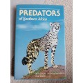 SCARCE AFRICANA-PREDATORS OF SOUTHERN AFRICA SIGNED BY ALL 3 CONTRIBUTORS !!!