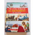 The Living World of Achievement in Colour, Hardcover Book