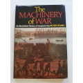 The Machinery of War, An Illustrated History of Weapons by Peter Young