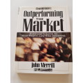 Outperforming The Market, John Merrill