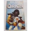 Ben Bova, Orion