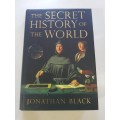 The Secret History of The World by Jonathan Black