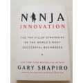 Ninja Innovation by Gary Shapiro