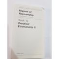 Manual of Firemanship, Practical Firemanship II, Book 12