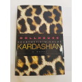 Dollhouse, Kourtney-Kim-Khloe Kardashian, A Novel