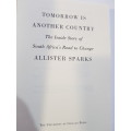 Tomorrow is Another Country by Allister Sparks