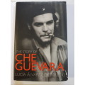 The Story of Che Guevara by Lucia Alvarez De Toledo