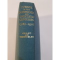 Europe in the Nineteenth and Twentieth Centuries 1789-1950