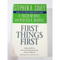 First Things First by Stephen R. Covey, A. Roger Merrill and Rebecca R. Merrill