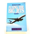 Flying The Big Jets, 4th Edition