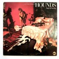 Hounds, Puttin` on the Dog LP, VG+