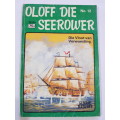 Oloff Die Seerower, Die Vloot van Verwoesting, No. 12 deur Gerrie Radloff