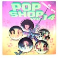 Pop Shop Vol. 14 LP, VG