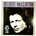 Delbert McClinton, Plain` From The Heart LP, VG+