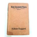 King Solomans Mines by H. Rider Haggard