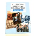 Illustrated History of South Africa, The Real Story, Second Edition, Hardcover