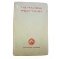 The Practical Wood Turner by F. Pain, Hardcover, 1958