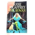 The Rowan by Anne McAffrey