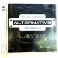 The Best Alternative Album...Ever! 2 x CD