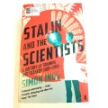 Stalin And The Scientists by Simon Ings