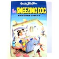 Enid Blyton, The Sneezing Dog and Other Stories, Hardcover