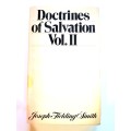 Doctrines of Salvation Vol. II by Joseph Fielding Smith