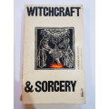 Witchcraft & Sorcery edited by Max Marwick