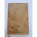 The Essential Dalai Lama edited by Rajiv Mehrotra
