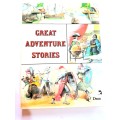 Great Adventure Stories, 1978 Hardcover