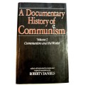 A Documentary History Of Communism Vol. 2, Communism and the World by Robert V. Daniels