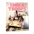 Shock Troops by David C. Knight