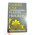 Plato`s Progress by Gilbert Ryle