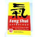 Feng Shui Astrology by Takashi Yoshikawa