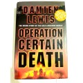 Operation Certain Death by Damien Lewis