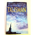 Talisman, Sacred Cities, Sacred Earth by Graham Hancock & Robert Bauval, HC