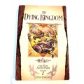 The Dying Kingdom, The New Adventures Volume 2 by Stephen D. Sullivan