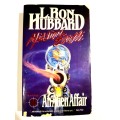 L. Ron Hubbard, An Alien Affair, Mission Earth Volume 4