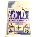 The Gyroplane Flight Manual by Paul Bergen Abbott