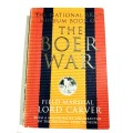 The Boer War, The National Army Museum Book by Field Marshal Lord Carver
