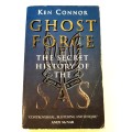 Ghost Force, The Secret History of the SAS by Ken Conner