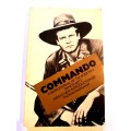 Commando, A Boer Journal of the Boer War by Deneys Reitz