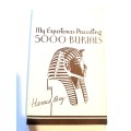 My Experiances Preceeding 5000 Burials by Hamid Bey